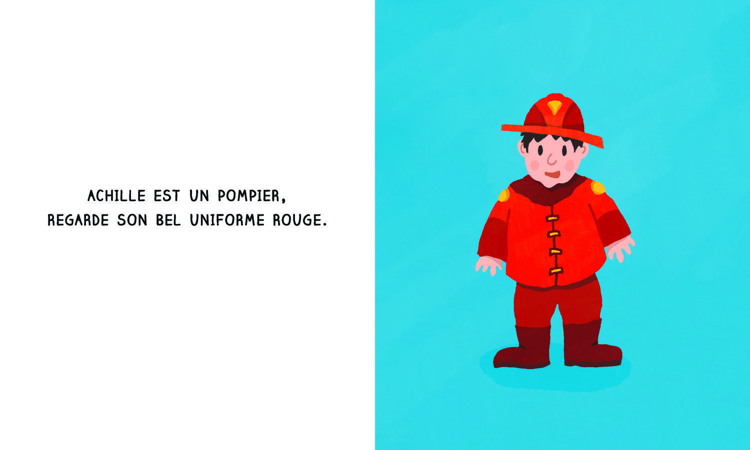 LA DROLE DE JOURNEE DE... ACHILLE LE POMPIER