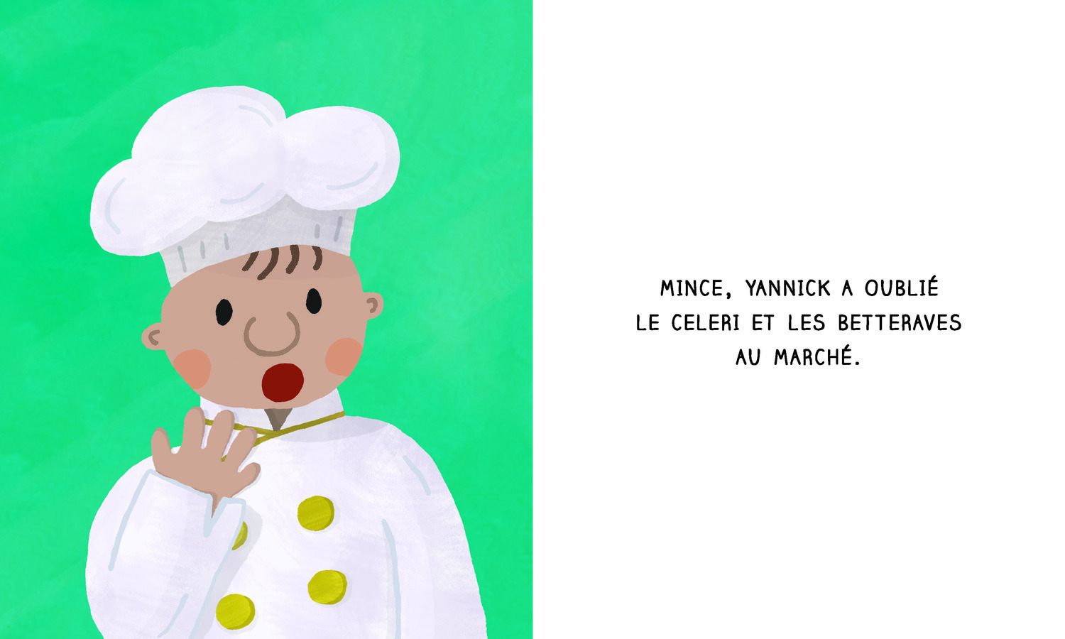 LA DROLE DE JOURNEE DE... YANNICK LE CUISINIER