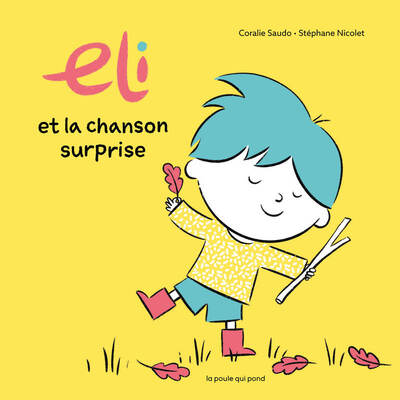 ELI ET LA CHANSON SURPRISE