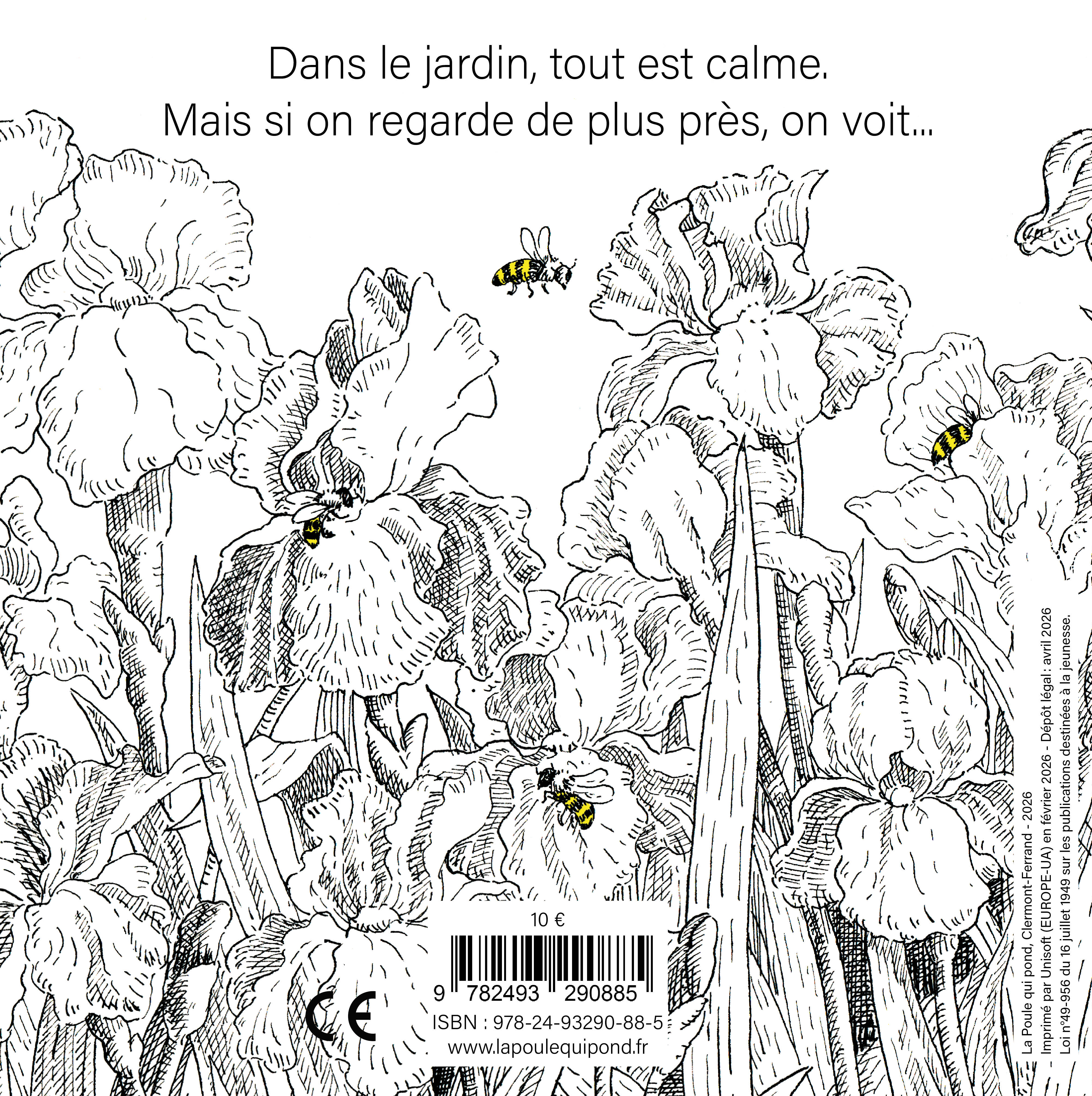 DANS LE JARDIN, TOUT EST CALME...