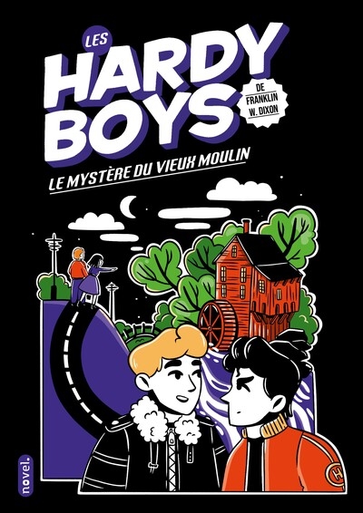 LES HARDY BOYS T3 LE MYSTERE DU VIEUX MOULIN