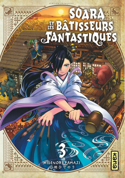 SOARA ET LES BATISSEURS FANTASTIQUES T3