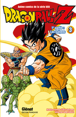 Dragon Ball Z : 1re partie, les Saïyens. Volume 3