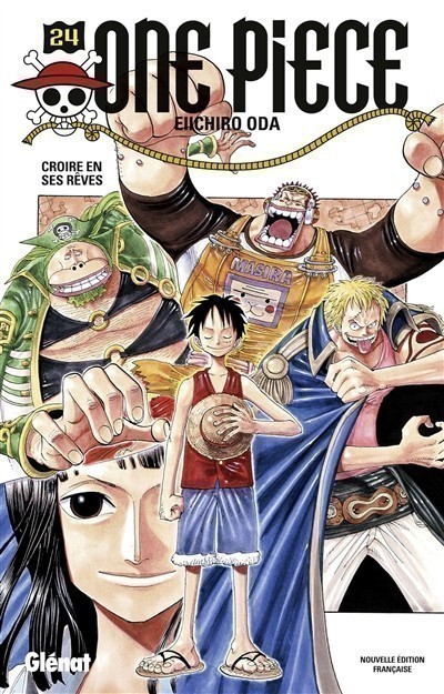 One Piece : édition originale. Volume 24, Croire en ses rêves
