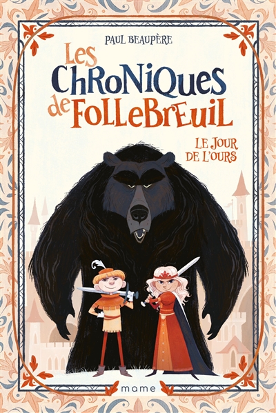 LES CHRONIQUES DE FOLLEBREUIL. VOL. 1. LE JOUR DE L