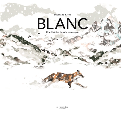 Blanc : une histoire dans la montagne Blanc : une histoire dans la montagne