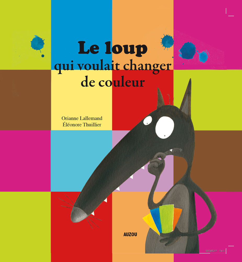 Le Loup Qui Voulait Changer De Couleur Le Loup Qui Voulait Changer De Couleur