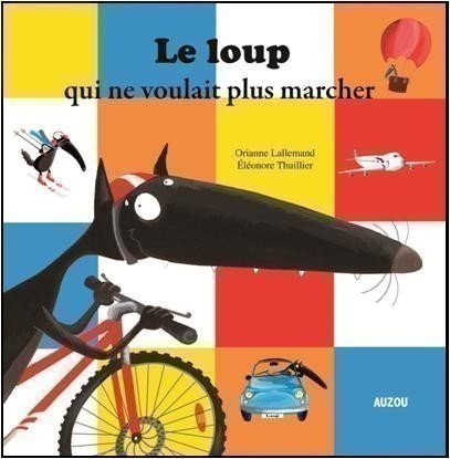 LE LOUP QUI NE VOULAIT PLUS MARCHER LE LOUP QUI NE VOULAIT PLUS MARCHER