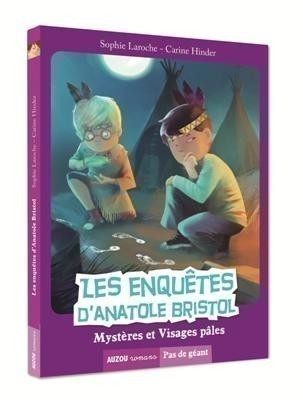 Les Enquêtes D'anatole Bristol - Mystères Et Visages Pâles