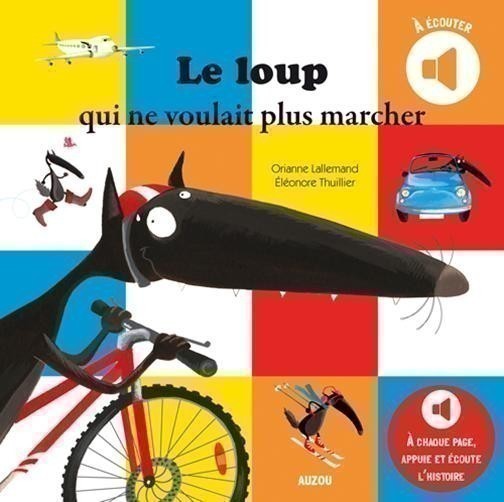LE LOUP QUI NE VOULAIT PLUS MARCHER A ECOUTER LE LOUP QUI NE VOULAIT PLUS MARCHER A ECOUTER