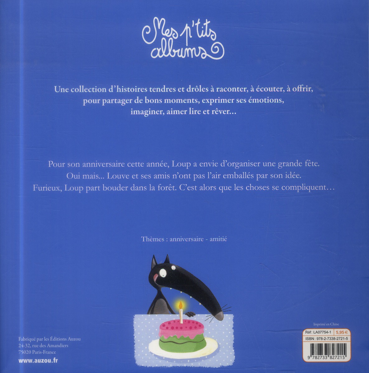 LE LOUP QUI FETAIT SON ANNIVERSAIRE