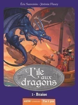 L'ile Aux Dragons - Braise