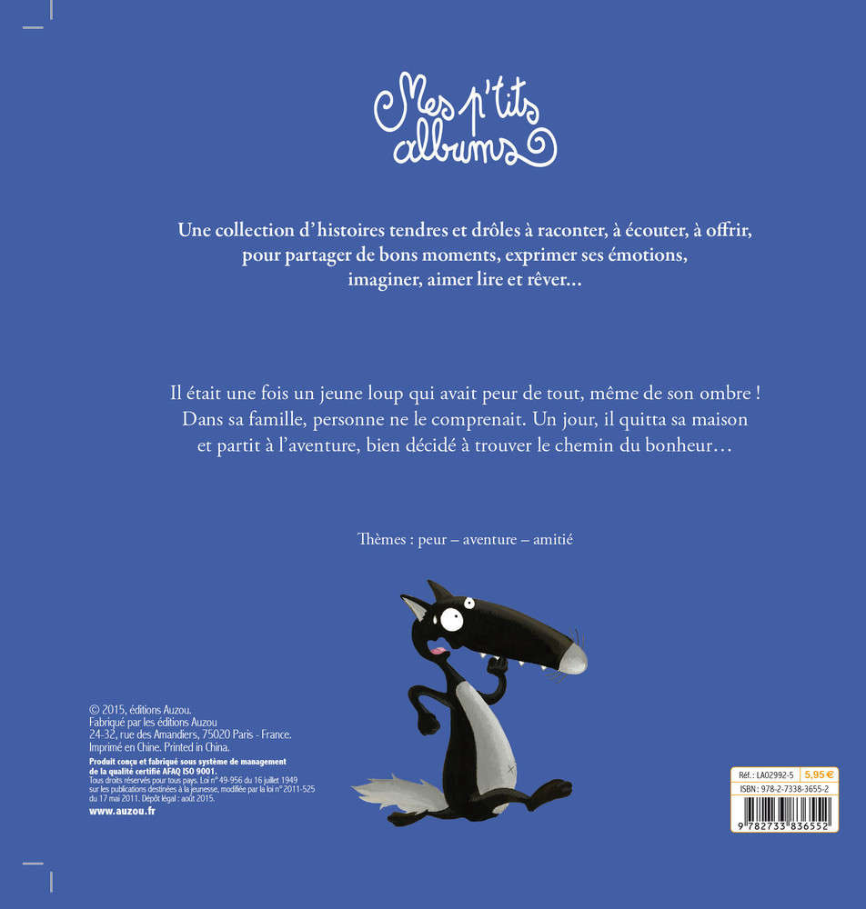 LE LOUP QUI AVAIT PEUR DE SON OMBRE LE LOUP QUI AVAIT PEUR DE SON OMBRE