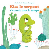 Kiss the Snake is Always Bored