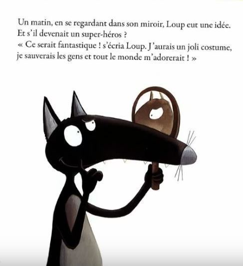 Le Loup Qui Voulait Être Un Super-Héros