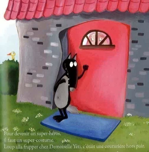 Le Loup Qui Voulait Être Un Super-Héros