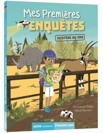 Mes Premières Enquêtes - Tome 2 - Mystère Au Zoo