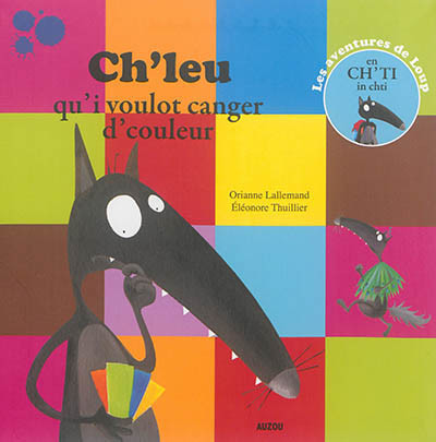LOUP COULEUR EN CH LOUP COULEUR EN CH