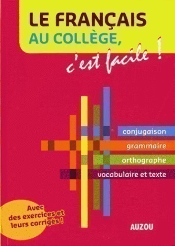 LE FRANCAIS AU COLLEGE, C LE FRANCAIS AU COLLEGE, C