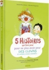 5 HISTOIRES QUI FONT PEUR... DES CLOWNS