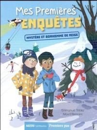 Mes premières enquêtes - Tome 3 - Mystère et bonhomme de neige