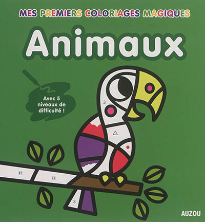 Coloriages Magiques Animaux (Coll. Mes Premiers Coloriages)