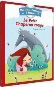 LE PETIT CHAPERON ROUGE LE PETIT CHAPERON ROUGE