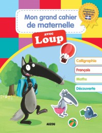 Mon grand cahier de maternelle avec loup