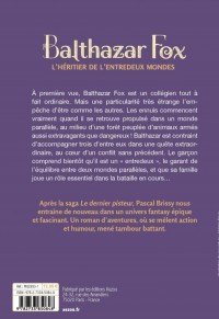 BALTHAZAR FOX T1 (LHERITIER DE LENTREDEUX MONDES )   