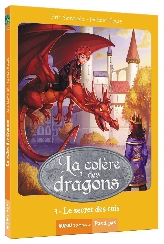 LA COLERE DES DRAGONS T3 (LE SECRET DES ROIS)