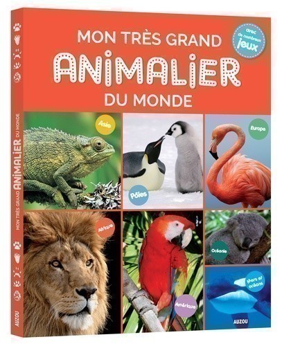 Mon Très Grand Animalier Du Monde