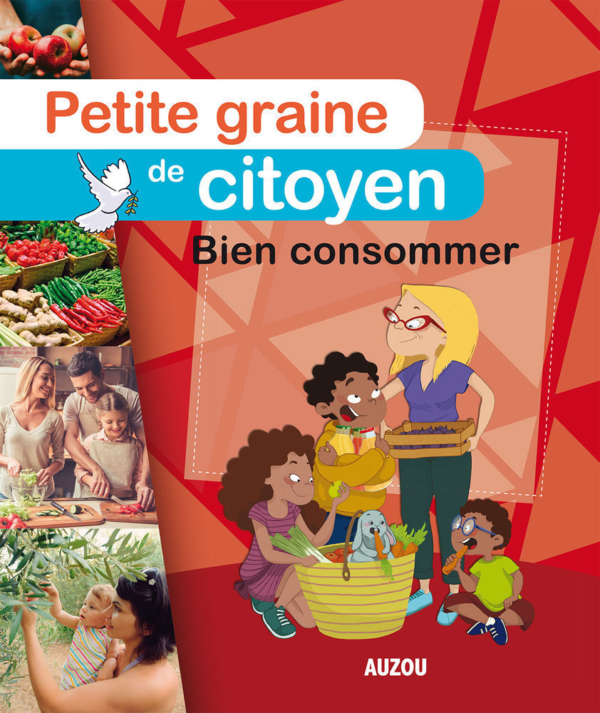BIEN CONSOMMER - PETITE GRAINE DE CITOYEN