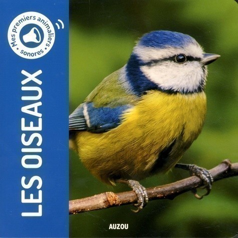 Mes Premiers Sonores - Les Oiseaux