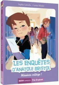 Les Enquêtes D'anatole Bristol - Mission College
