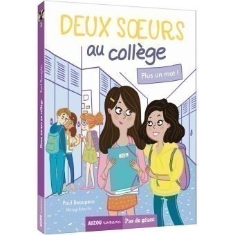 DEUX SOEURS AU COLLEGE T1 (PLUS UN MOT !)