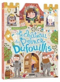 Le château du prince Dufouillis