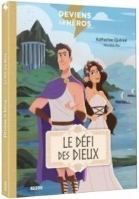 Deviens Le Héros Le Défi Des Dieux (Nouvelle Edition)