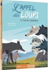 L'appel des loups tome 2 - Le clan des sangrenuit