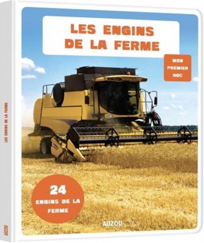 Mon Premier Doc Photo - Engins De La Ferme (Les)