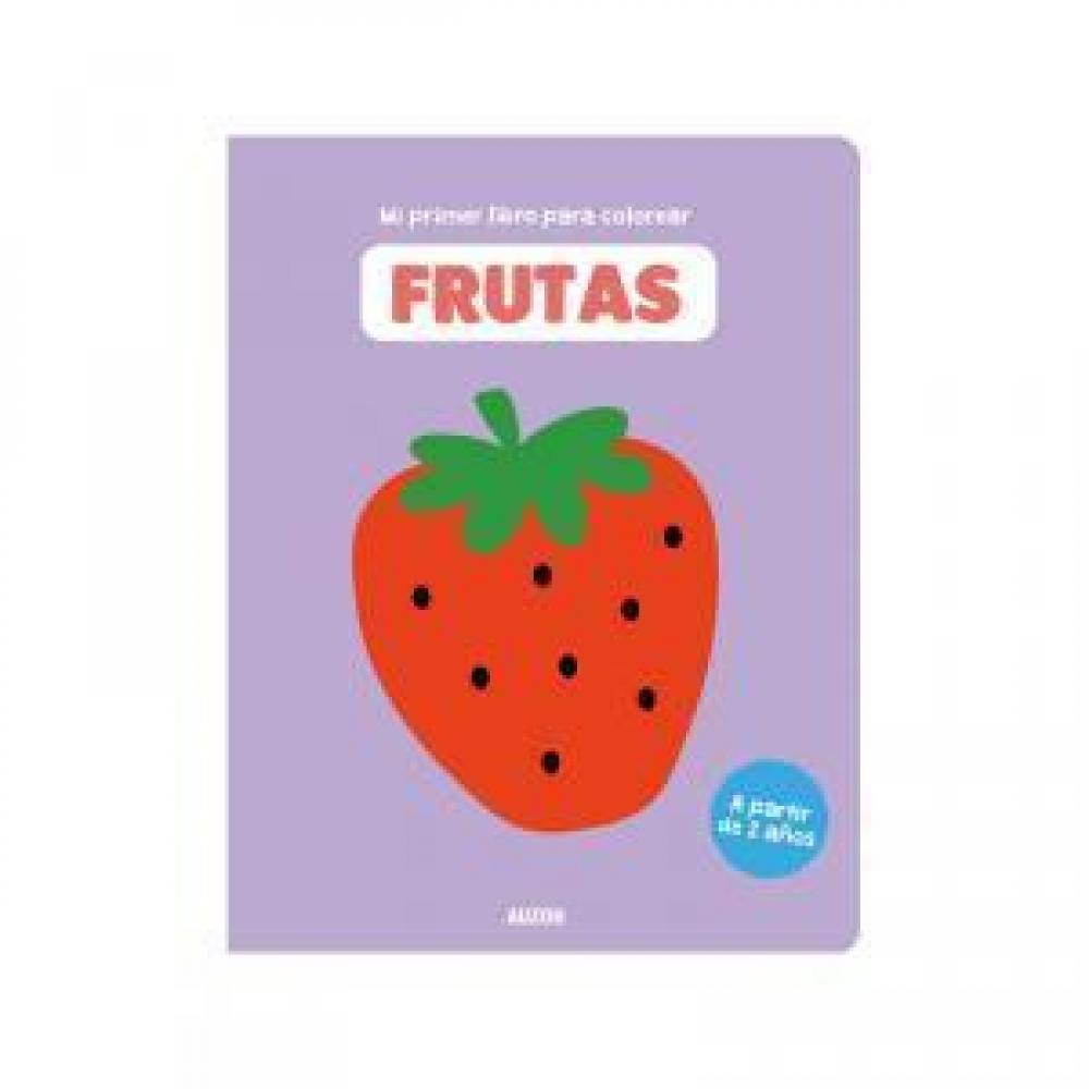 Mi Primer Libro Para Colorear, Frutas