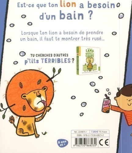 Les P'tits Terribles - Quand Ton Lion A Besoin D'un Bain
