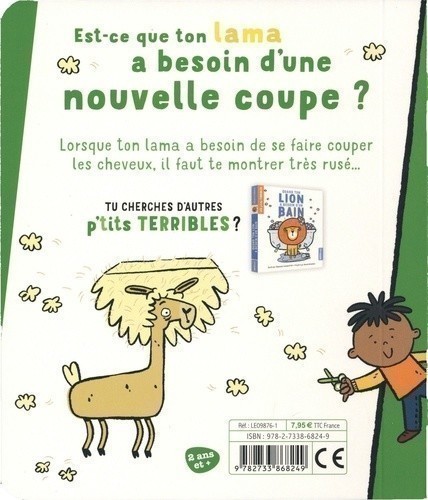 Les P'tits Terribles - Quand Ton Lama A Besoin D'une Nouvelle Coupe