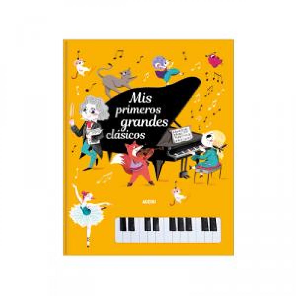 Libro Piano. Mis Primeros Grandes Clásicos