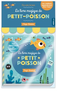 LE LIVRE MAGIQUE DE PETIT-POISSON LE LIVRE MAGIQUE DE PETIT-POISSON