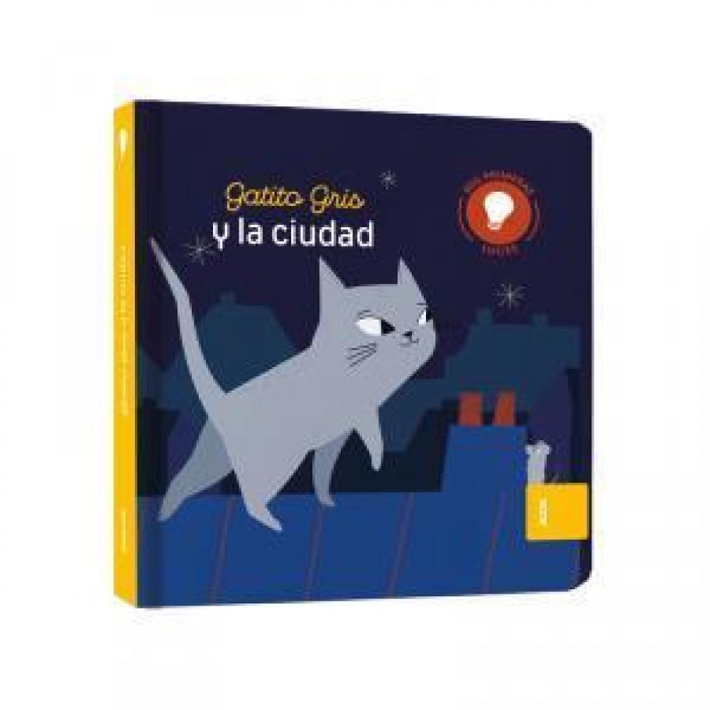 Mis Primeras Luces, Gatito Gris Y La Ciudad