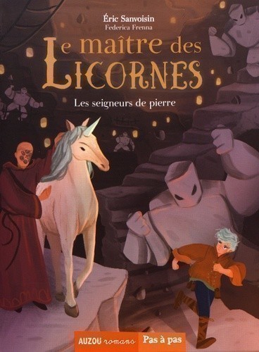 Le Maitre Des Licornes Tome 5 - Les Seigneurs De Pierre