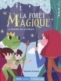 La forêt magique - Tome 3 la bataille des sortilèges