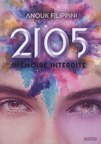 2105 - 2105, Memoire Interdite