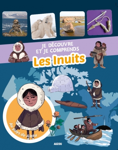 Je Découvre Et Je Comprends - Je Découvre Et Je Comprends Les Inuits (Ne)