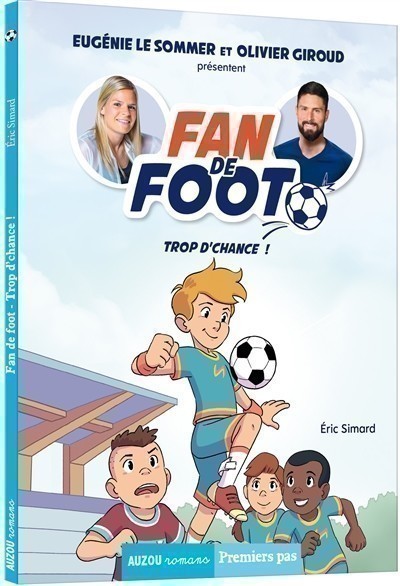 Fan De Foot Tome 2 - Trop D'chance ! Fan De Foot Tome 2 - Trop D'chance !